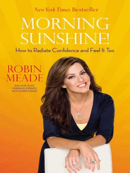 Title details for Morning Sunshine! by Robin Meade - Available